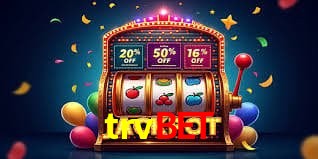 trvbet - Rápido Acesse